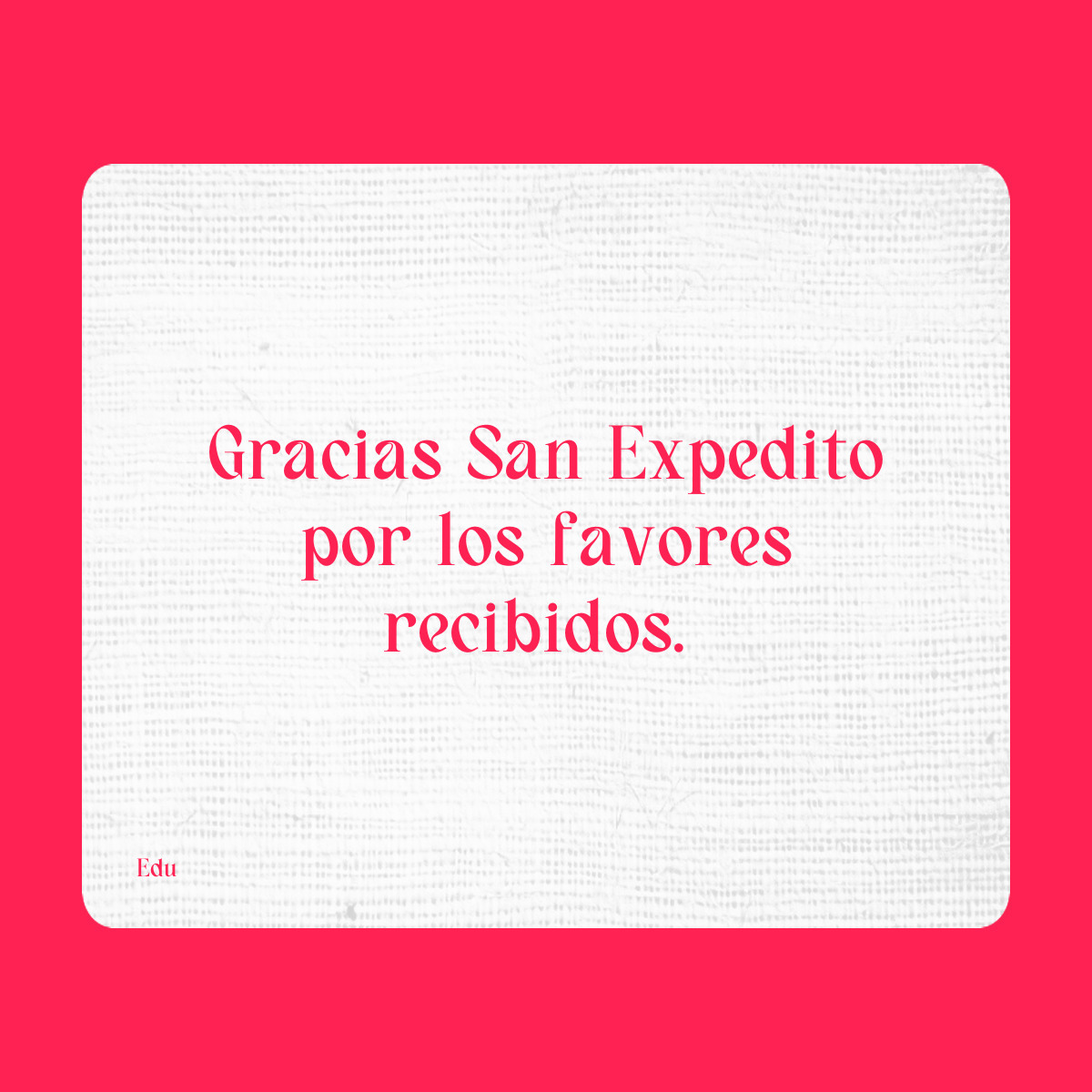 Agradecimiento a San Expedito